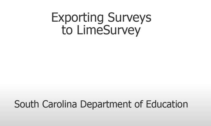 Video made for Limesurvey at SC Department of Education